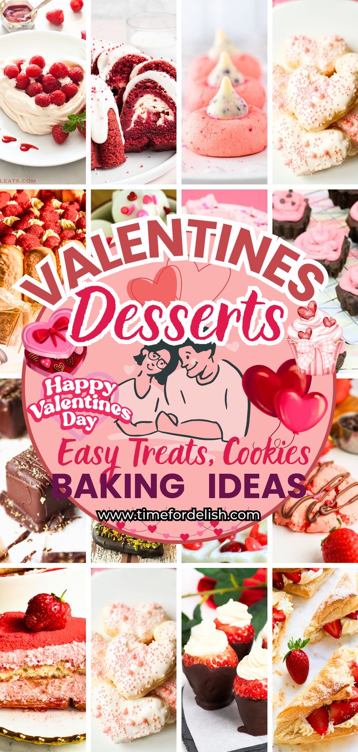 Valentines Desserts: Cute Treats, Cookies & Cakes Your Sweetheart Will Love