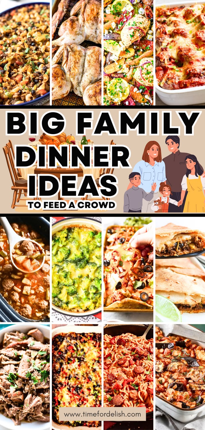 30 Large Family Dinner Ideas To Inspire