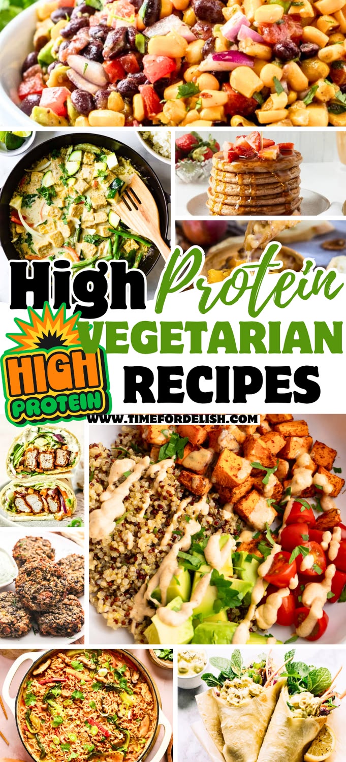 a collection of high protein vegetarian recipes for healthy meals